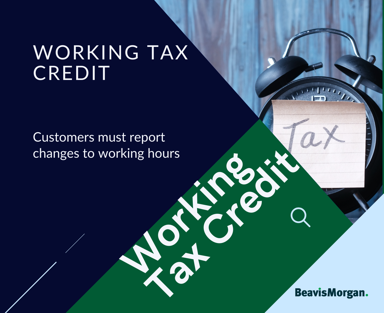 Working Tax Credit Customers Must Report Changes To Working Hours 